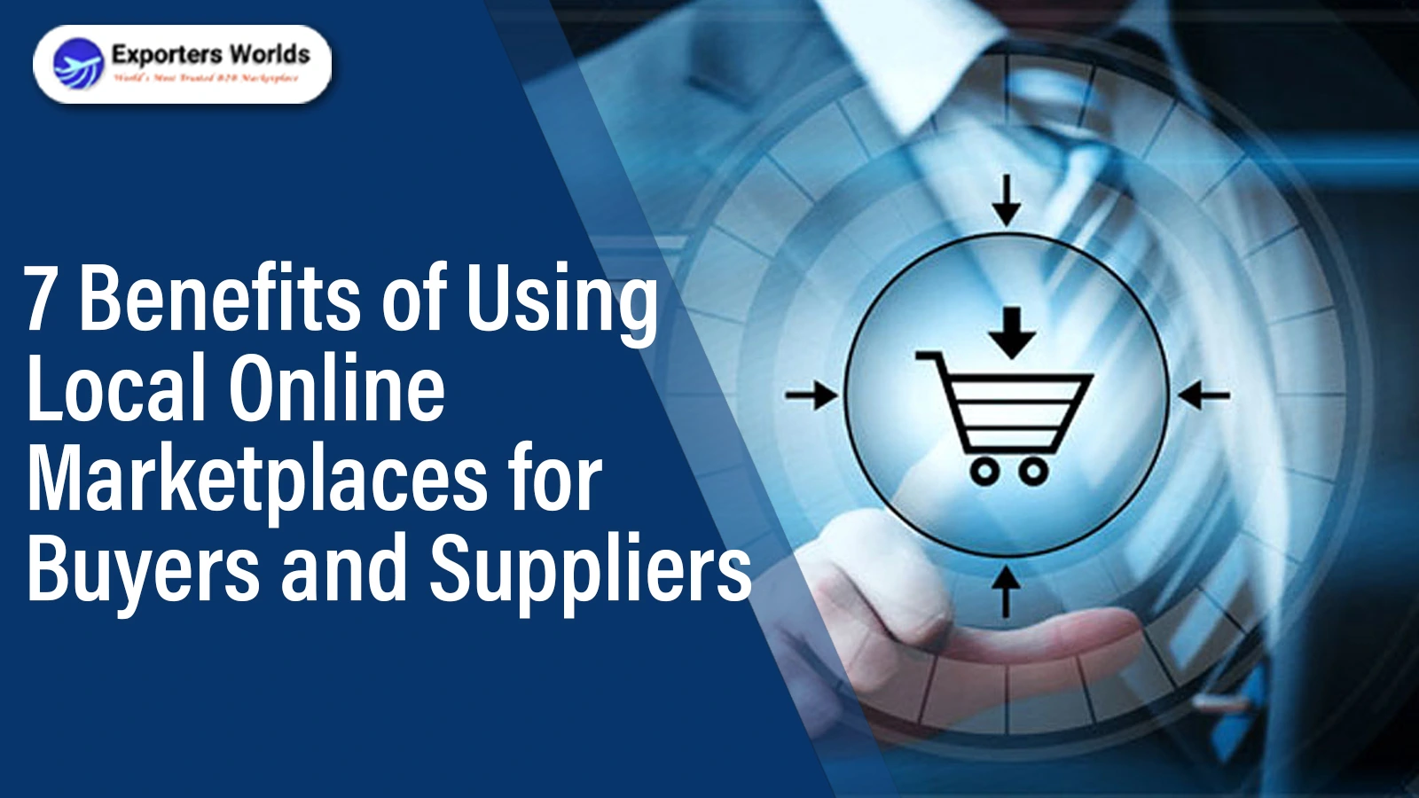 7 Benefits of Using Local Online Marketplaces for Buyers and Suppliers