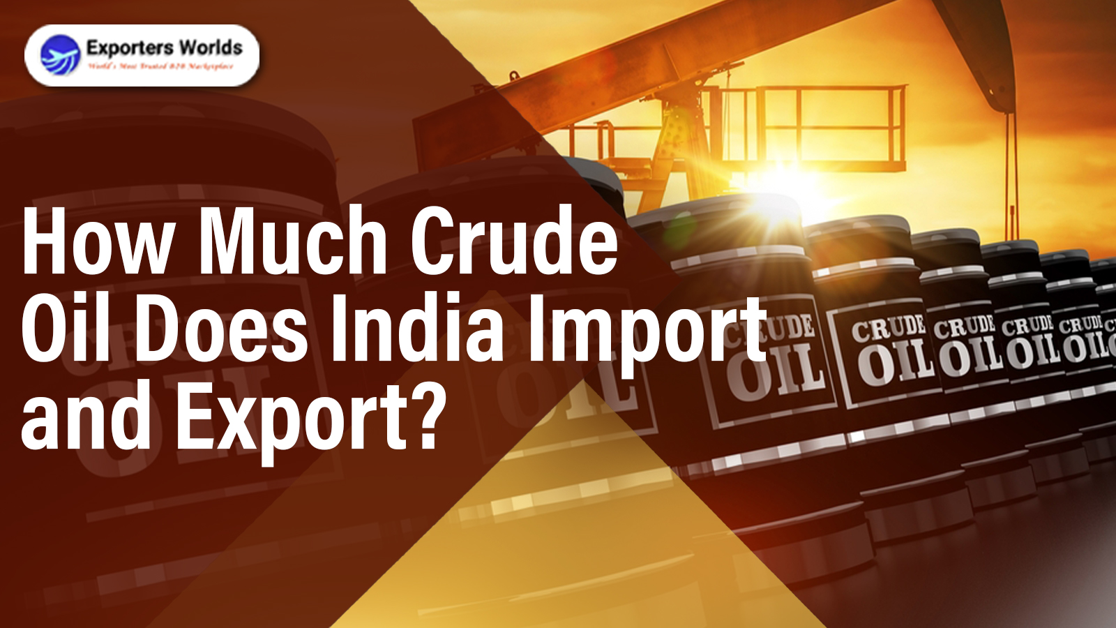 How Much Crude Oil Does India Import and Export?