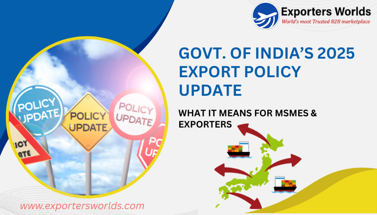 2025 Export Policy: 7 Big Wins for Indian MSME Exporters