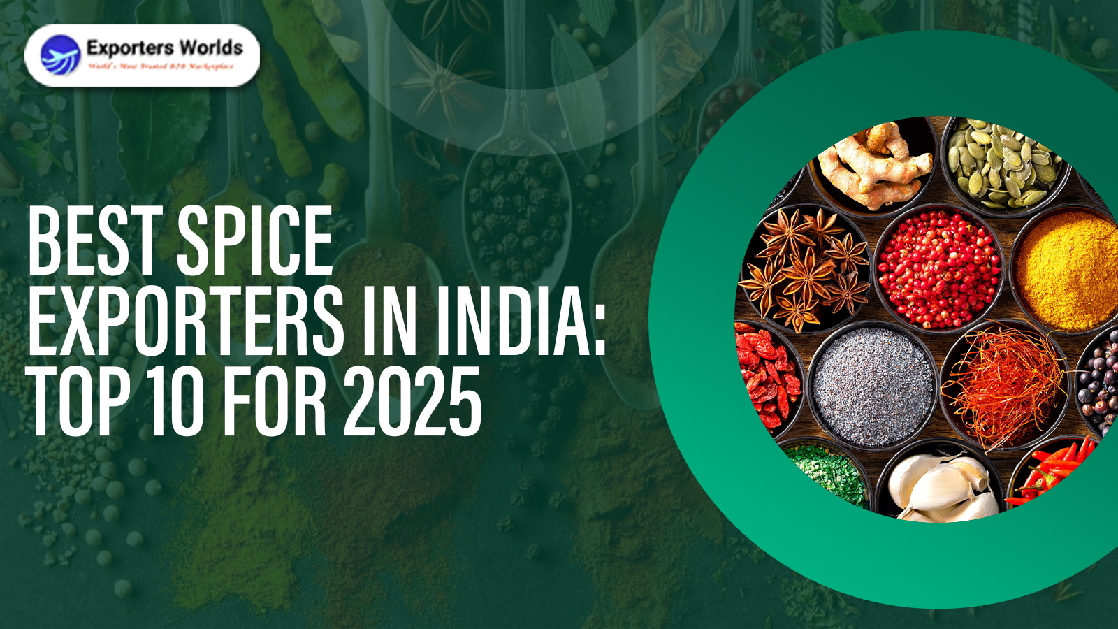 Top 10 Best Spice Exporters in India for 2025