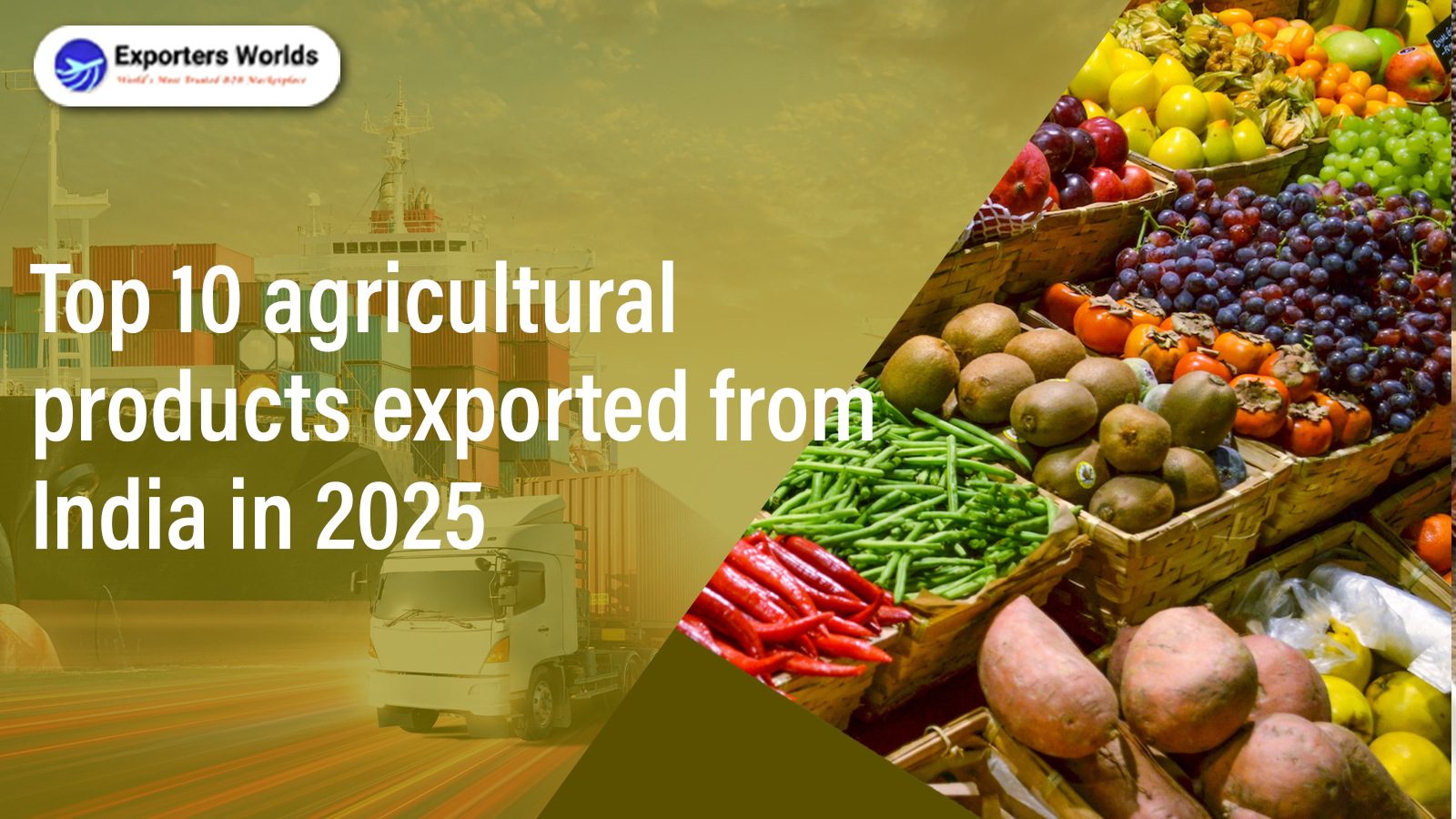 Top 10 Agricultural Products Exported from India in 2025
