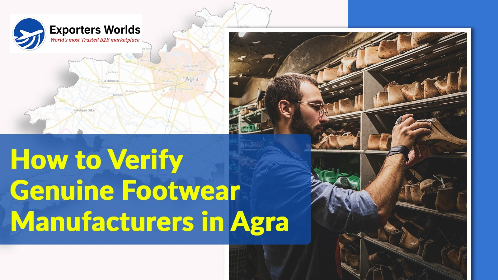 How to Verify Genuine Footwear Manufacturers in Agra