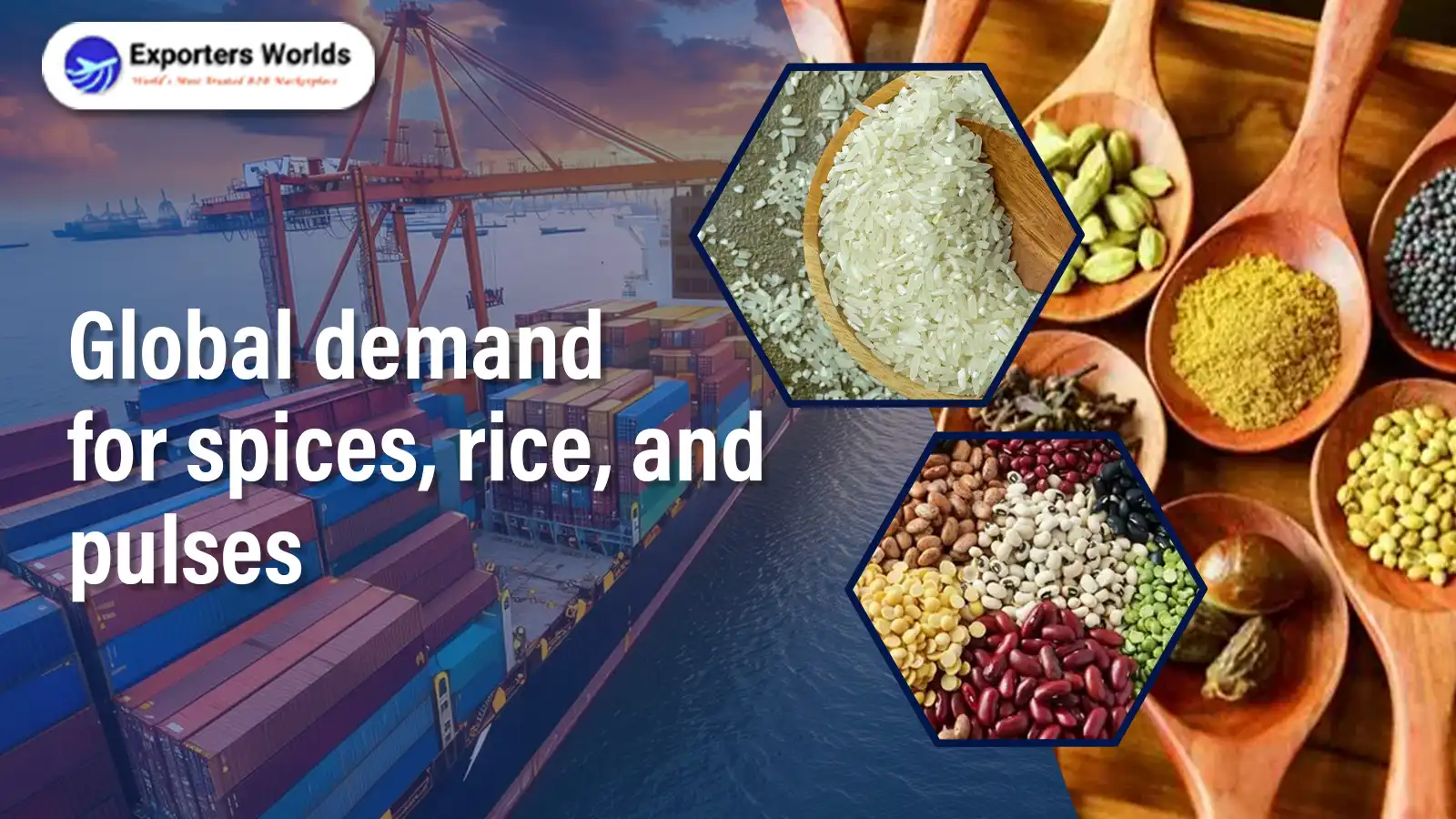 Global Demand for Spices, Rice, and Pulses:
